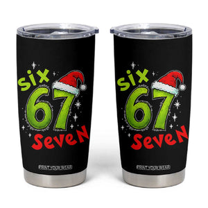 Six Seven Christmas Meme Tumbler Cup Funny Green Grinchy 6 7 with Santa Hat TS02 Black Print Your Wear