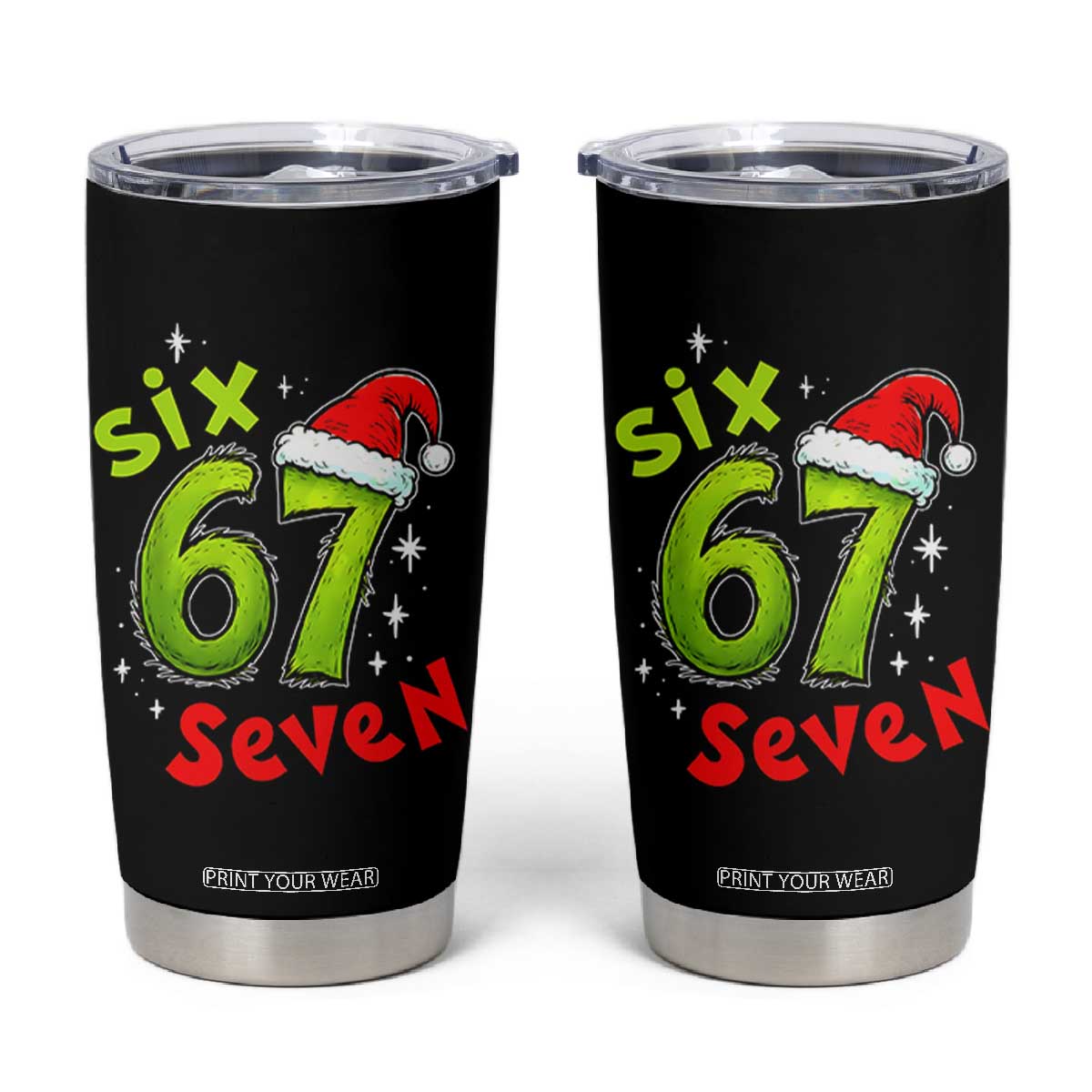 Six Seven Christmas Meme Tumbler Cup Funny Green Grinchy 6 7 with Santa Hat TS02 Black Print Your Wear