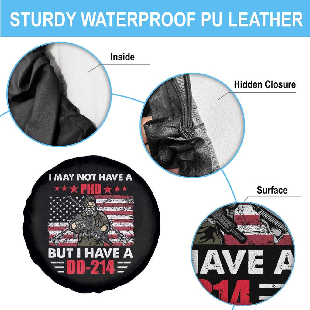 American Veteran Spare Tire Cover I May Not Have A PhD But Have A DD-214 For Veterans US Eagle TS02 Print Your Wear