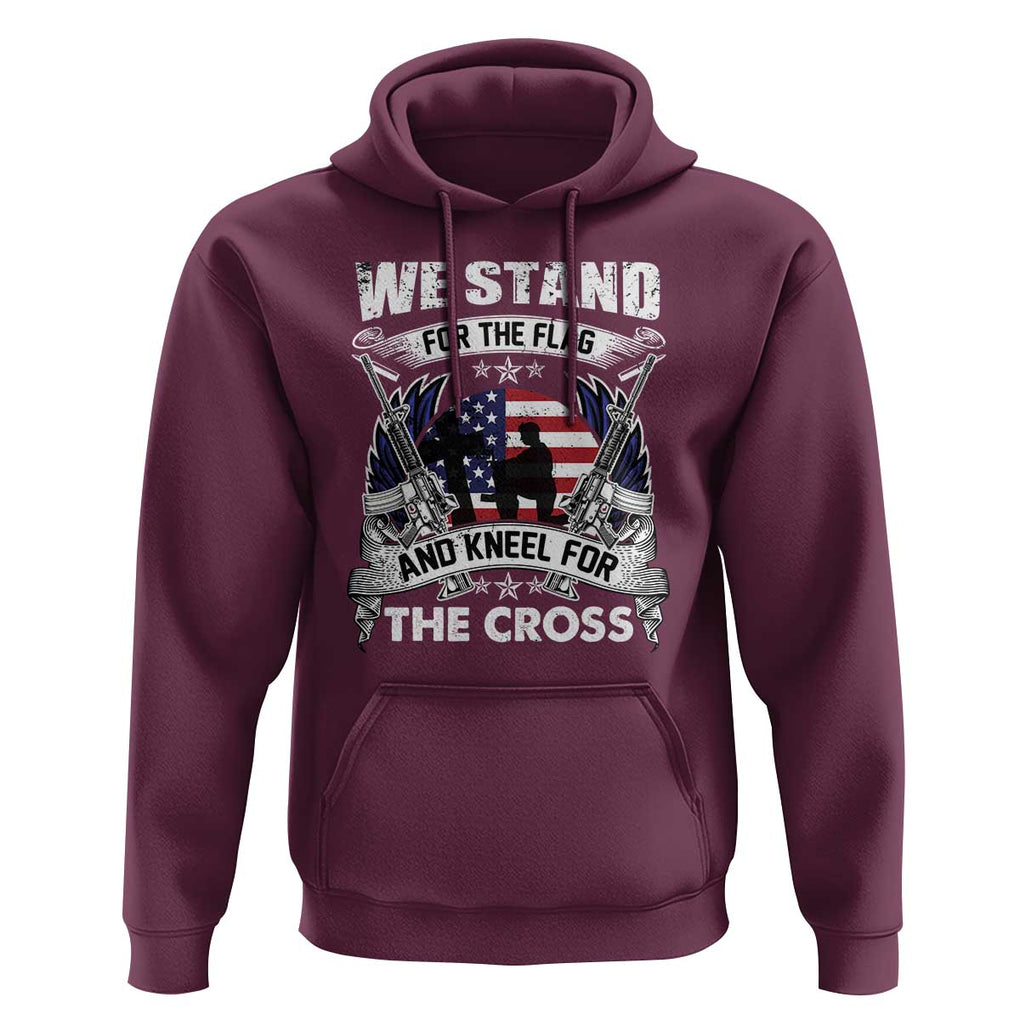 Patriotic Christian Hoodie We Stand For The Flag And Kneel For The Cross Faith American Flag TS02 Maroon Print Your Wear