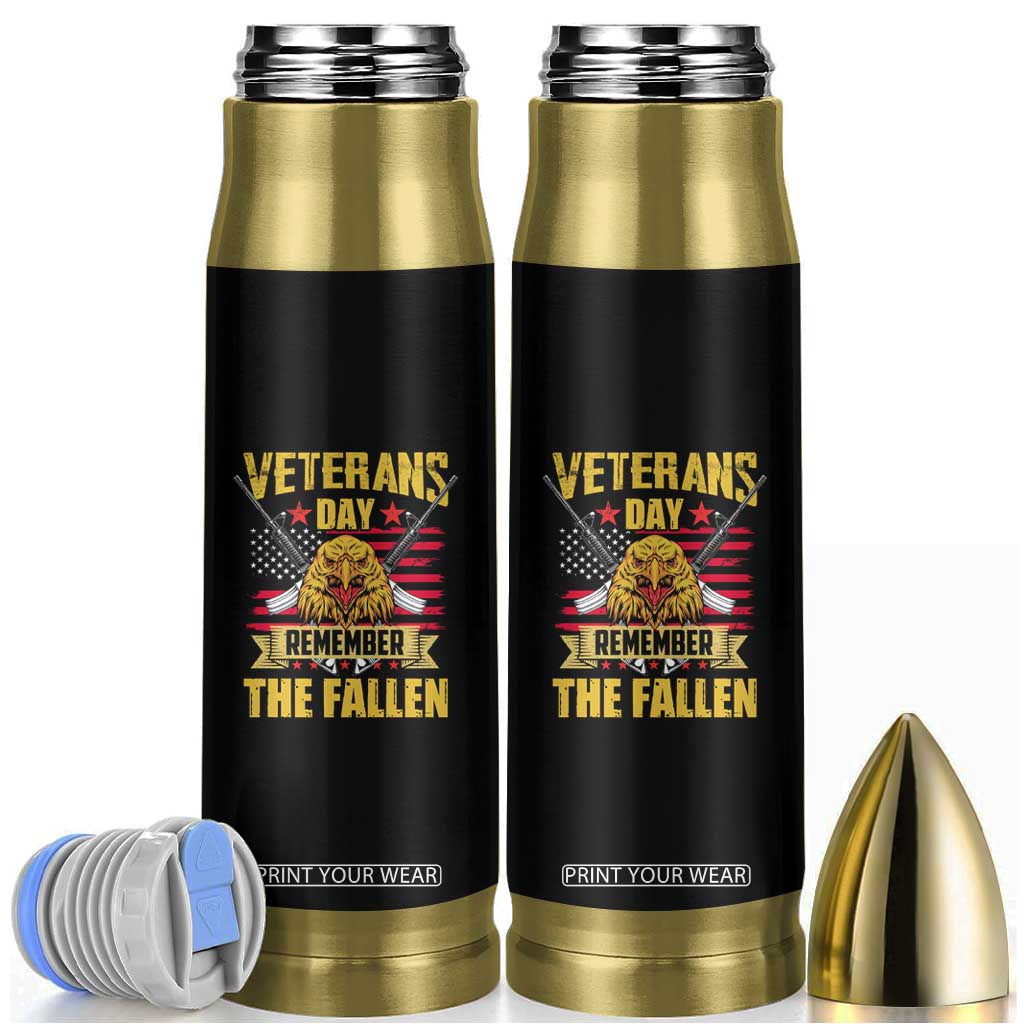 Veterans Day Bullet Tumbler Remember The Fallen US Flag Eagle Honor Heroes TS02 Black Print Your Wear