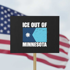 Ice Out Of Minnesota Protest Sign State Flag Minneapolis Justice and Resistance TS02 Horizontal 18" × 24" Black Print Your Wear