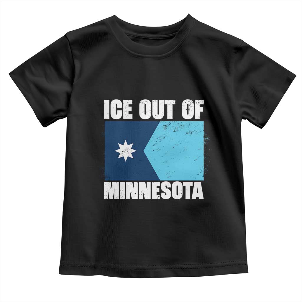 Ice Out Of Minnesota Toddler T Shirt State Flag Minneapolis Justice and Resistance TS02 Black Print Your Wear