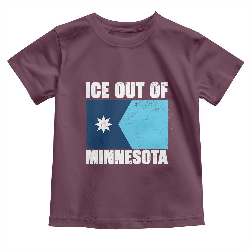Ice Out Of Minnesota Toddler T Shirt State Flag Minneapolis Justice and Resistance TS02 Maroon Print Your Wear