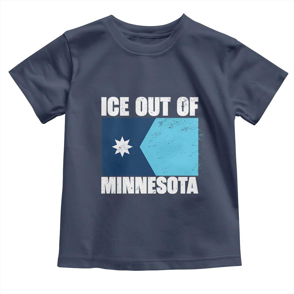 Ice Out Of Minnesota Toddler T Shirt State Flag Minneapolis Justice and Resistance TS02 Navy Print Your Wear