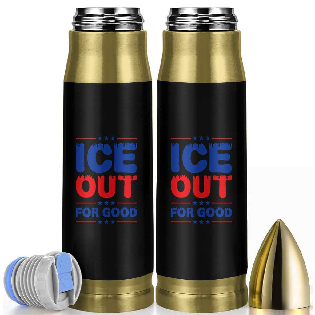 Ice Out For Good Protest Bullet Tumbler Justice Against Ice Political Resistance TS02 Black Print Your Wear