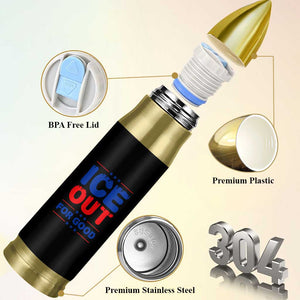 Ice Out For Good Protest Bullet Tumbler Justice Against Ice Political Resistance TS02 Print Your Wear