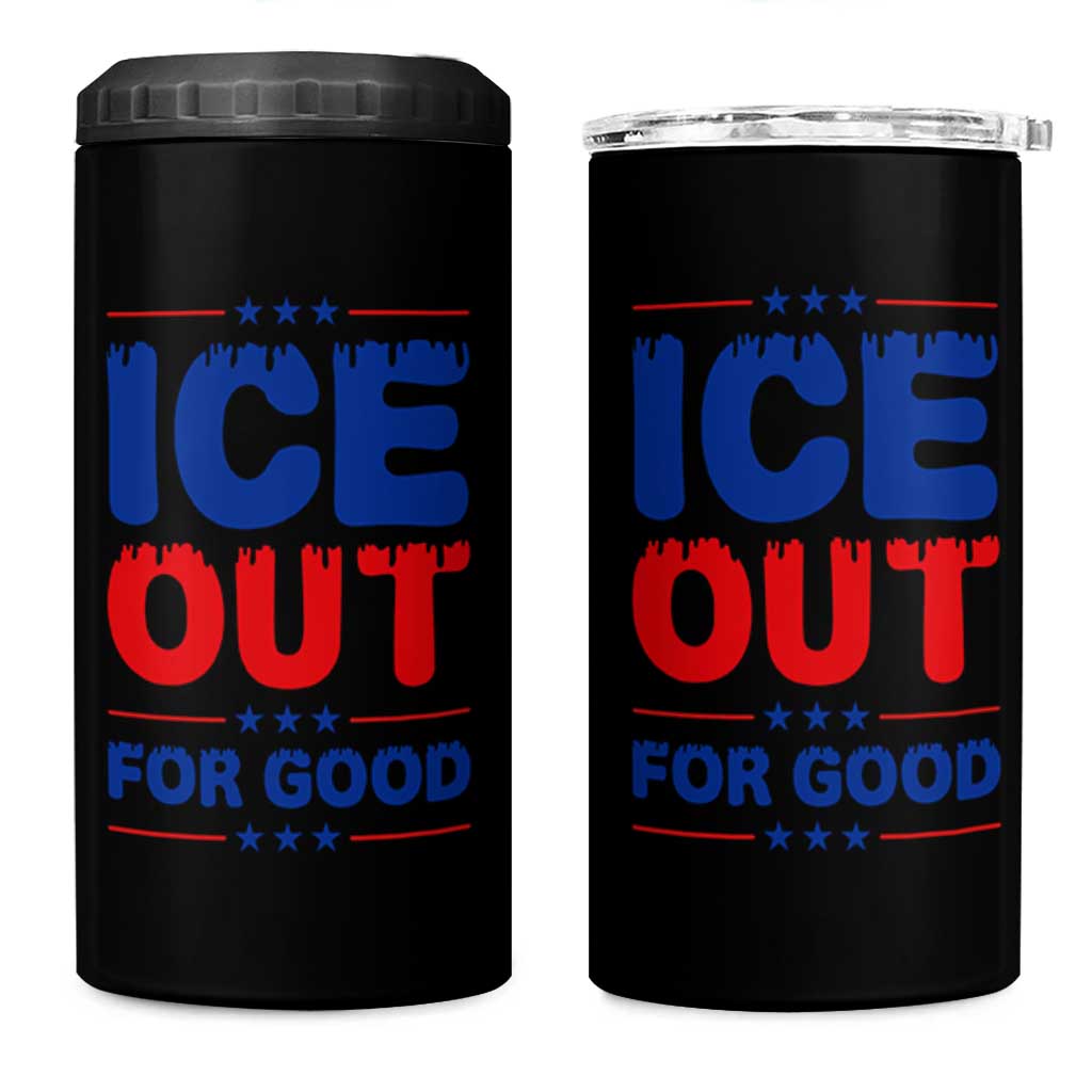 Ice Out For Good Protest 4 in 1 Can Cooler Tumbler Justice Against Ice Political Resistance TS02 One Size: 16 oz Black Print Your Wear