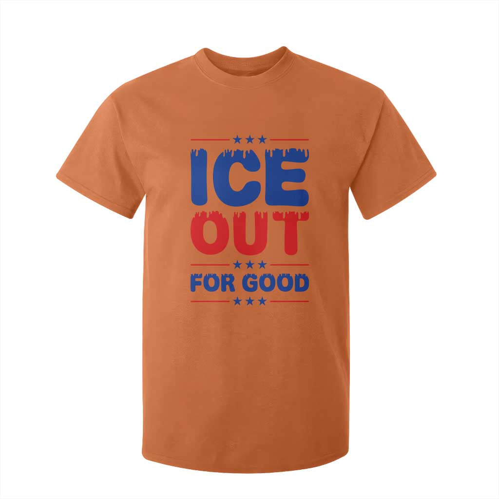 Ice Out For Good Protest T Shirt For Kid Justice Against Ice Political Resistance TS02 Orange Print Your Wear