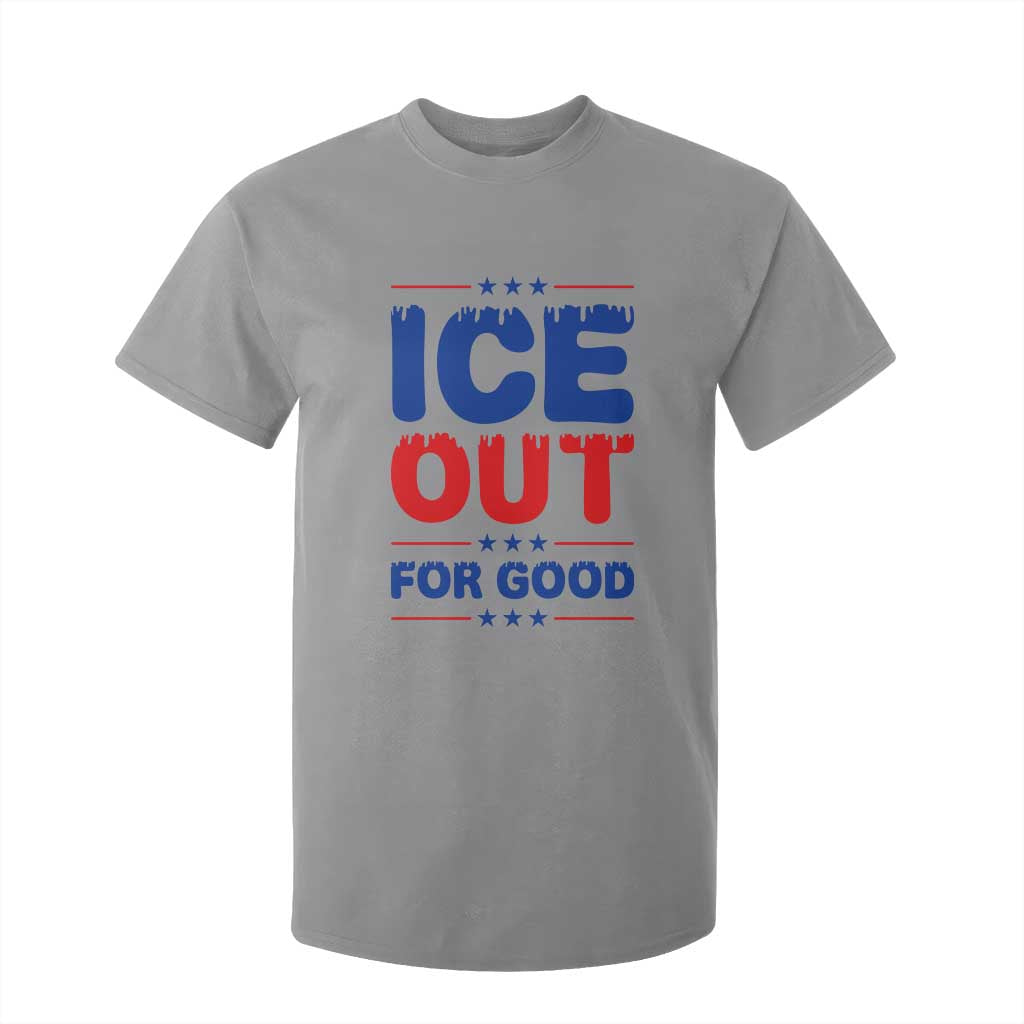 Ice Out For Good Protest T Shirt For Kid Justice Against Ice Political Resistance TS02 Sport Gray Print Your Wear