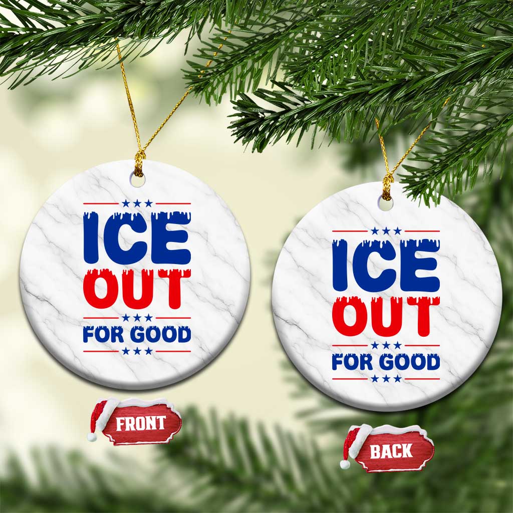 Ice Out For Good Protest Ceramic Ornament Justice Against Ice Political Resistance TS02 1pc White Marble Print Your Wear