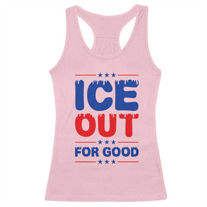 Ice Out For Good Protest Racerback Tank Top Justice Against Ice Political Resistance TS02 Light Pink Print Your Wear