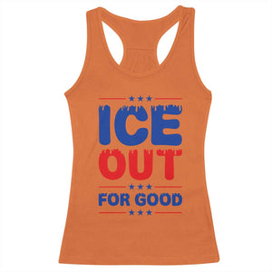 Ice Out For Good Protest Racerback Tank Top Justice Against Ice Political Resistance TS02 Orange Print Your Wear