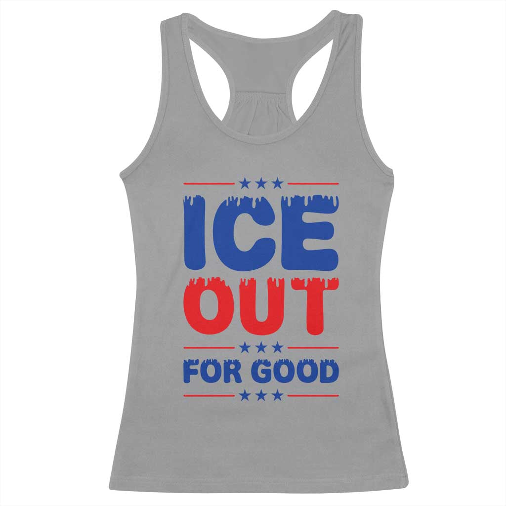 Ice Out For Good Protest Racerback Tank Top Justice Against Ice Political Resistance TS02 Sport Gray Print Your Wear