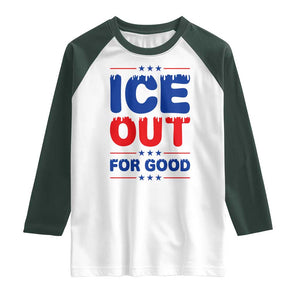 Ice Out For Good Protest Raglan Shirt Justice Against Ice Political Resistance TS02 White Dark Forest Green Print Your Wear