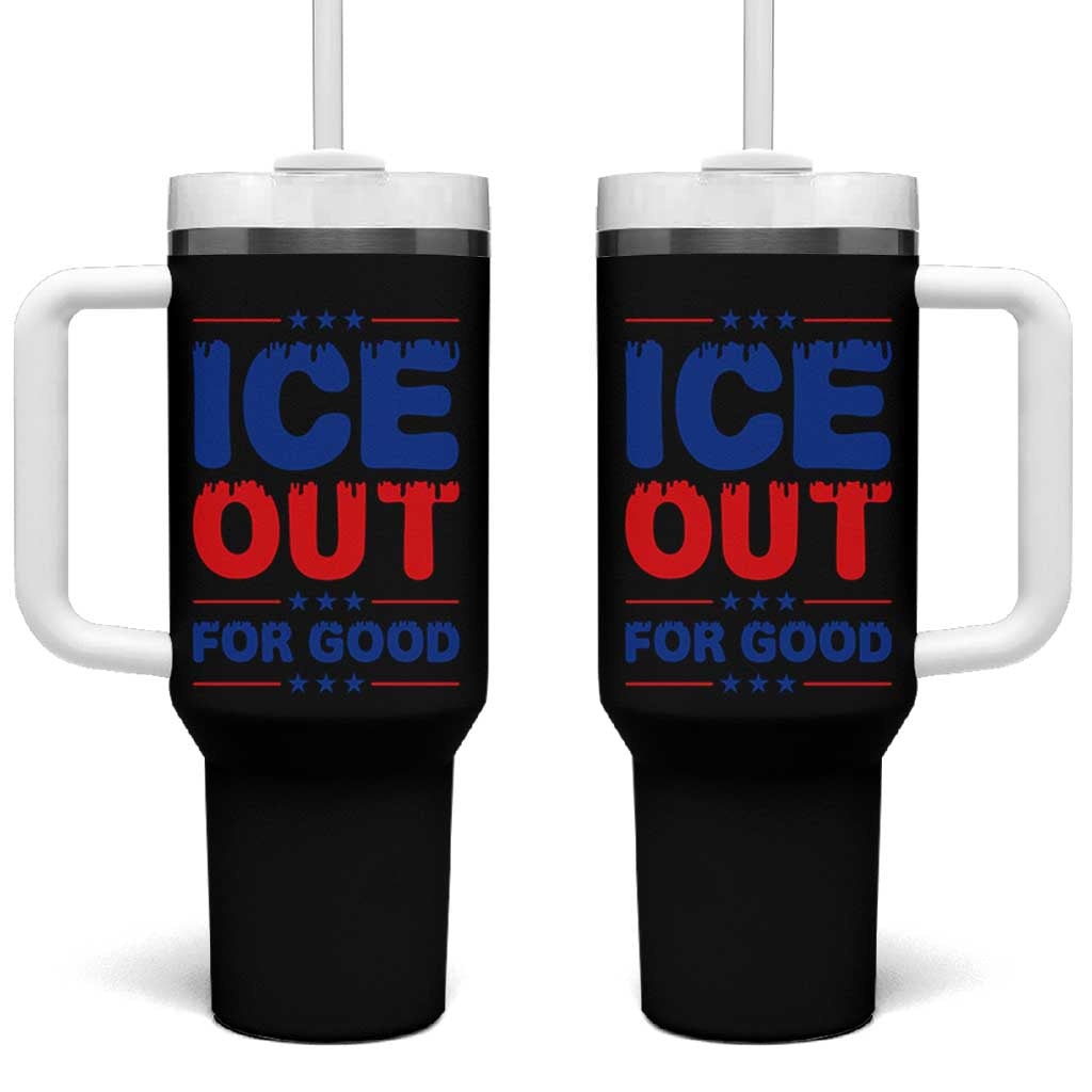 Ice Out For Good Protest Tumbler With Handle Justice Against Ice Political Resistance TS02 One Size: 40 oz Black Print Your Wear