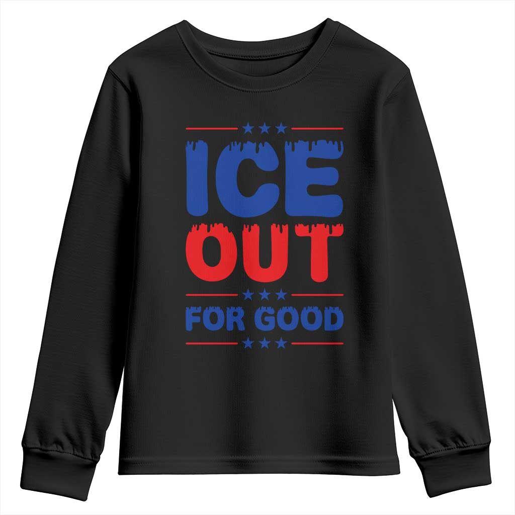 Ice Out For Good Protest Youth Sweatshirt Justice Against Ice Political Resistance TS02 Black Print Your Wear