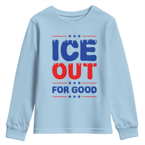 Ice Out For Good Protest Youth Sweatshirt Justice Against Ice Political Resistance TS02 Light Blue Print Your Wear