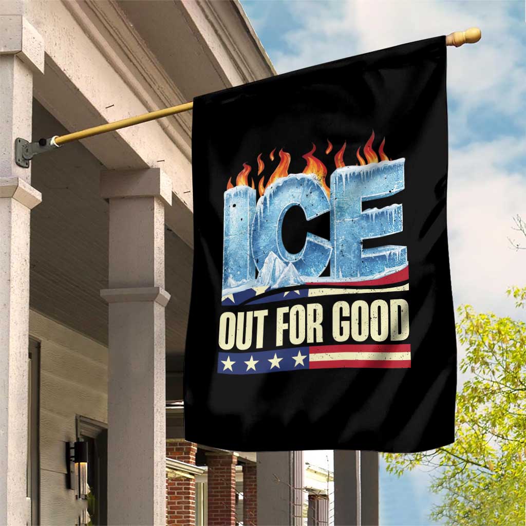 Ice Out For Good Patriotic Protest Garden Flag Patriotic Burn Ice Justice Political Resistance TS02 Print Your Wear