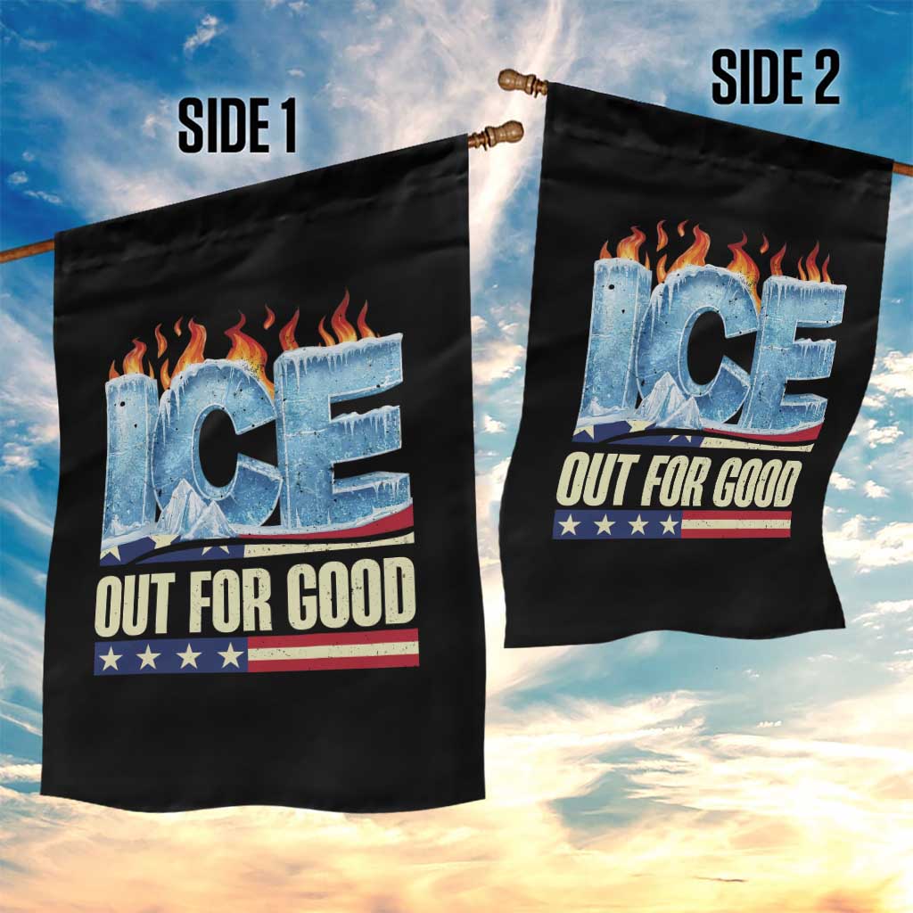 Ice Out For Good Patriotic Protest Garden Flag Patriotic Burn Ice Justice Political Resistance TS02 Print Your Wear