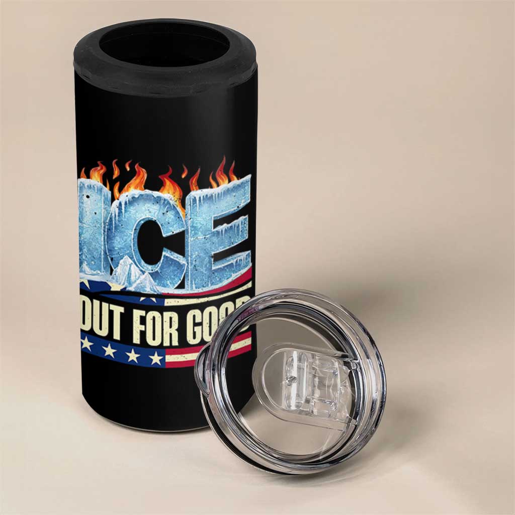 Ice Out For Good Patriotic Protest 4 in 1 Can Cooler Tumbler Patriotic Burn Ice Justice Political Resistance TS02 Print Your Wear