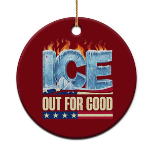 Ice Out For Good Patriotic Protest Ceramic Ornament Patriotic Burn Ice Justice Political Resistance TS02 1pc Red Print Your Wear