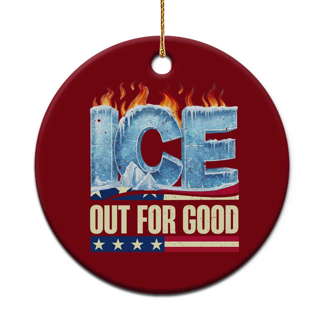 Ice Out For Good Patriotic Protest Ceramic Ornament Patriotic Burn Ice Justice Political Resistance TS02 1pc Red Print Your Wear