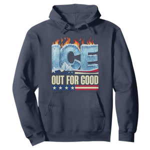 Ice Out For Good Patriotic Protest Hoodie Patriotic Burn Ice Justice Political Resistance TS02 Navy Print Your Wear
