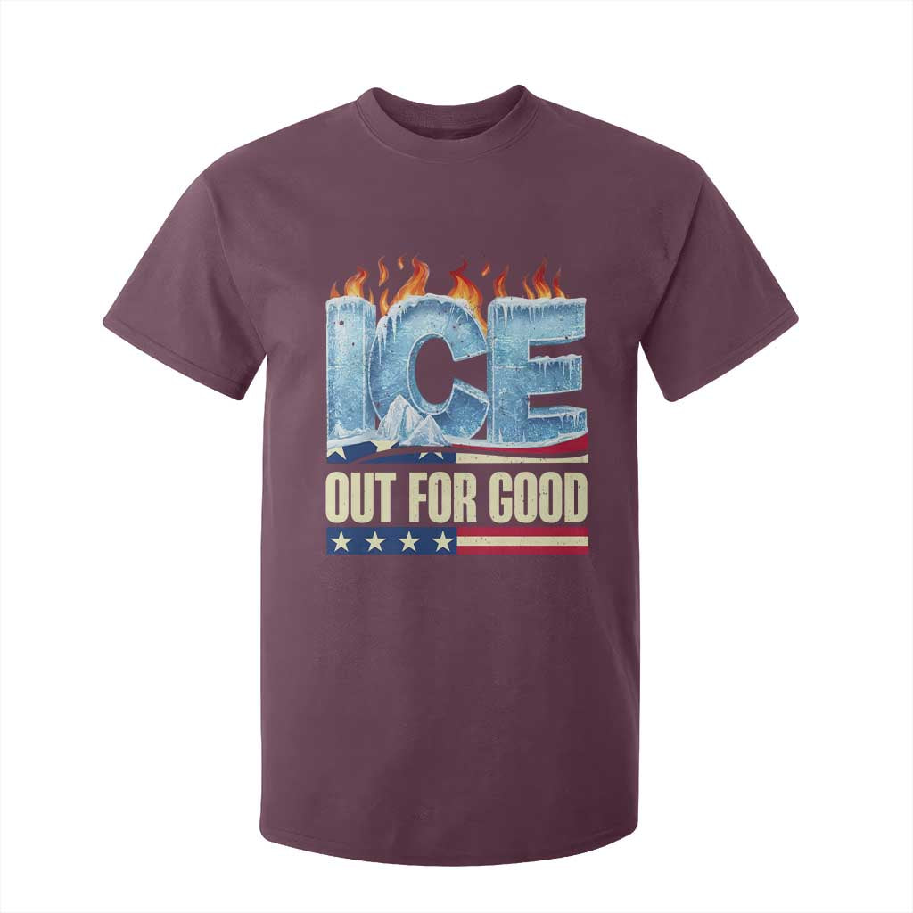 Ice Out For Good Patriotic Protest T Shirt For Kid Patriotic Burn Ice Justice Political Resistance TS02 Maroon Print Your Wear