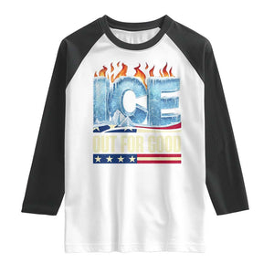 Ice Out For Good Patriotic Protest Raglan Shirt Patriotic Burn Ice Justice Political Resistance TS02 White Black Print Your Wear