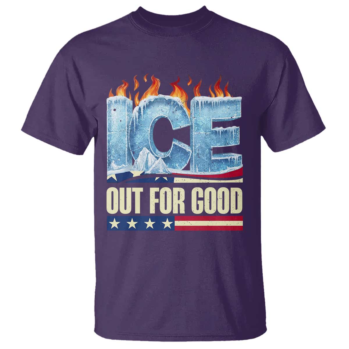 Ice Out For Good Patriotic Protest T Shirt Patriotic Burn Ice Justice Political Resistance TS02 Purple Print Your Wear
