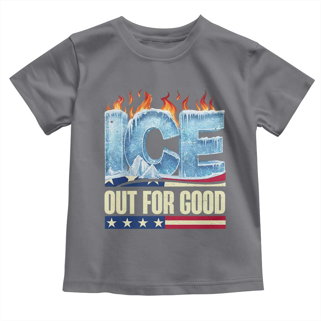 Ice Out For Good Patriotic Protest Toddler T Shirt Patriotic Burn Ice Justice Political Resistance TS02 Charcoal Print Your Wear