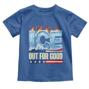 Ice Out For Good Patriotic Protest Toddler T Shirt Patriotic Burn Ice Justice Political Resistance TS02 Royal Blue Print Your Wear