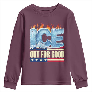 Ice Out For Good Patriotic Protest Youth Sweatshirt Patriotic Burn Ice Justice Political Resistance TS02 Maroon Print Your Wear