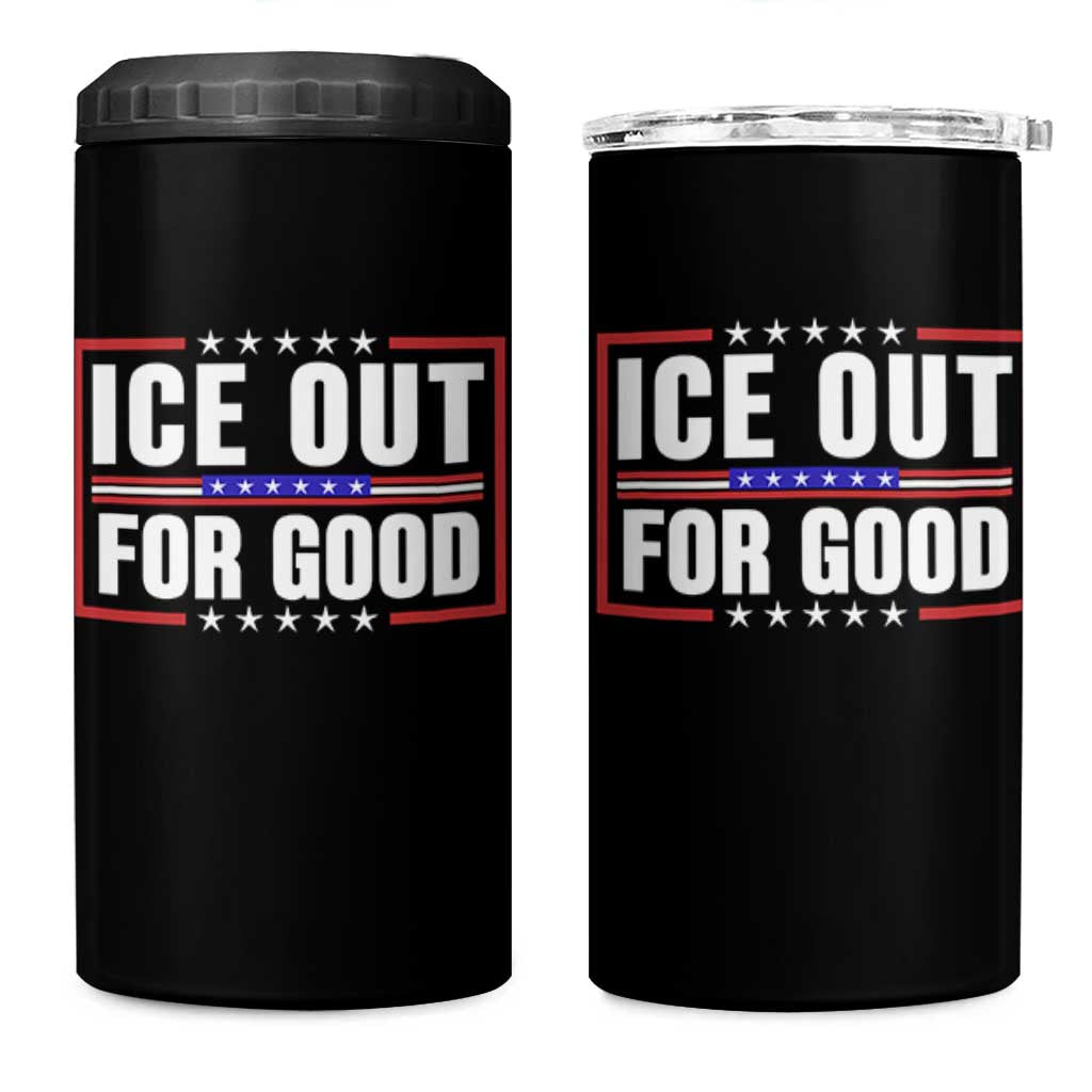 Ice Out For Good Patriotic Protest 4 in 1 Can Cooler Tumbler Justice Resistance Red White and Blue TS02 One Size: 16 oz Black Print Your Wear