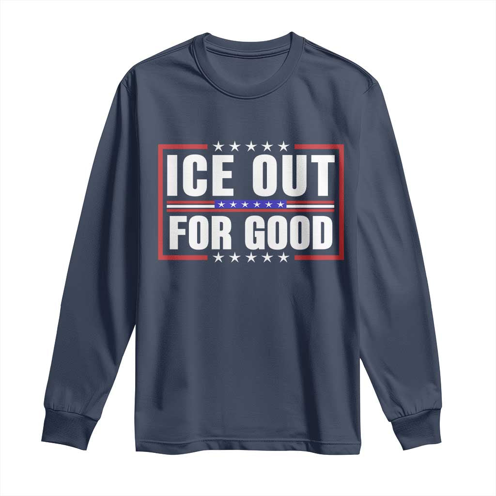Ice Out For Good Patriotic Protest Long Sleeve Shirt Justice Resistance Red White and Blue TS02 Navy Print Your Wear