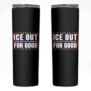 Ice Out For Good Patriotic Protest Skinny Tumbler Justice Resistance Red White and Blue TS02 Black Print Your Wear