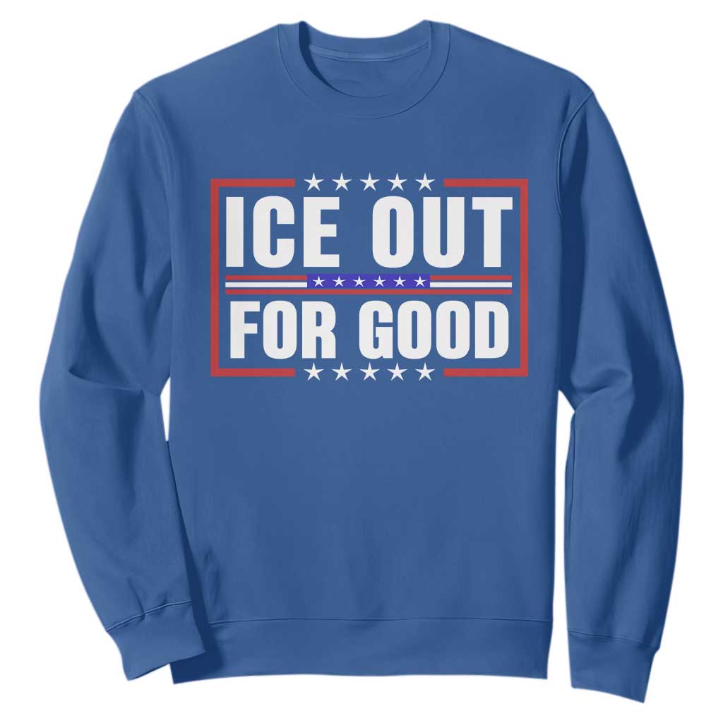 Ice Out For Good Patriotic Protest Sweatshirt Justice Resistance Red White and Blue TS02 Royal Blue Print Your Wear