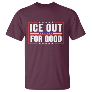Ice Out For Good Patriotic Protest T Shirt Justice Resistance Red White and Blue TS02 Maroon Print Your Wear