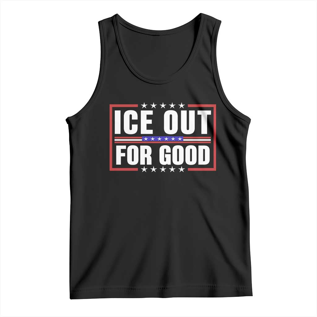 Ice Out For Good Patriotic Protest Tank Top Justice Resistance Red White and Blue TS02 Black Print Your Wear