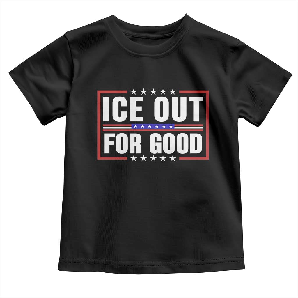 Ice Out For Good Patriotic Protest Toddler T Shirt Justice Resistance Red White and Blue TS02 Black Print Your Wear