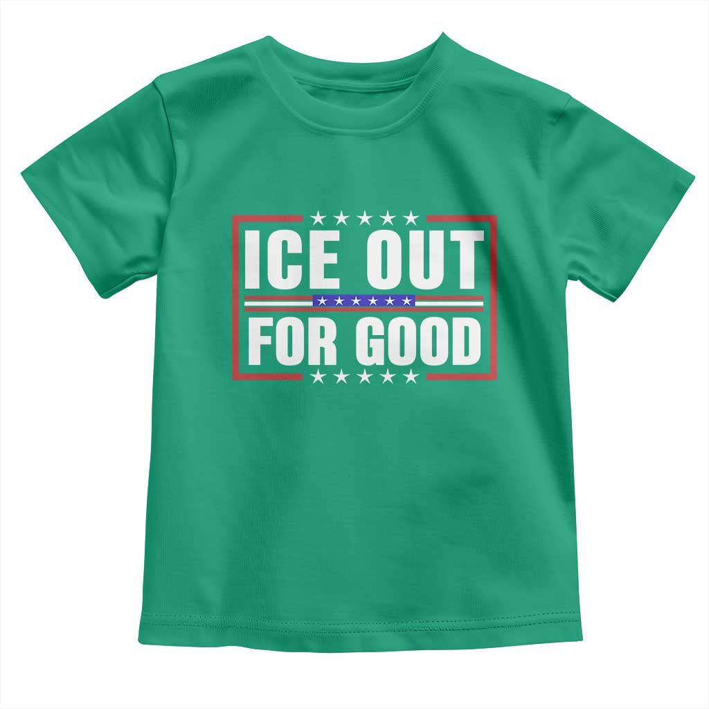Ice Out For Good Patriotic Protest Toddler T Shirt Justice Resistance Red White and Blue TS02 Irish Green Print Your Wear