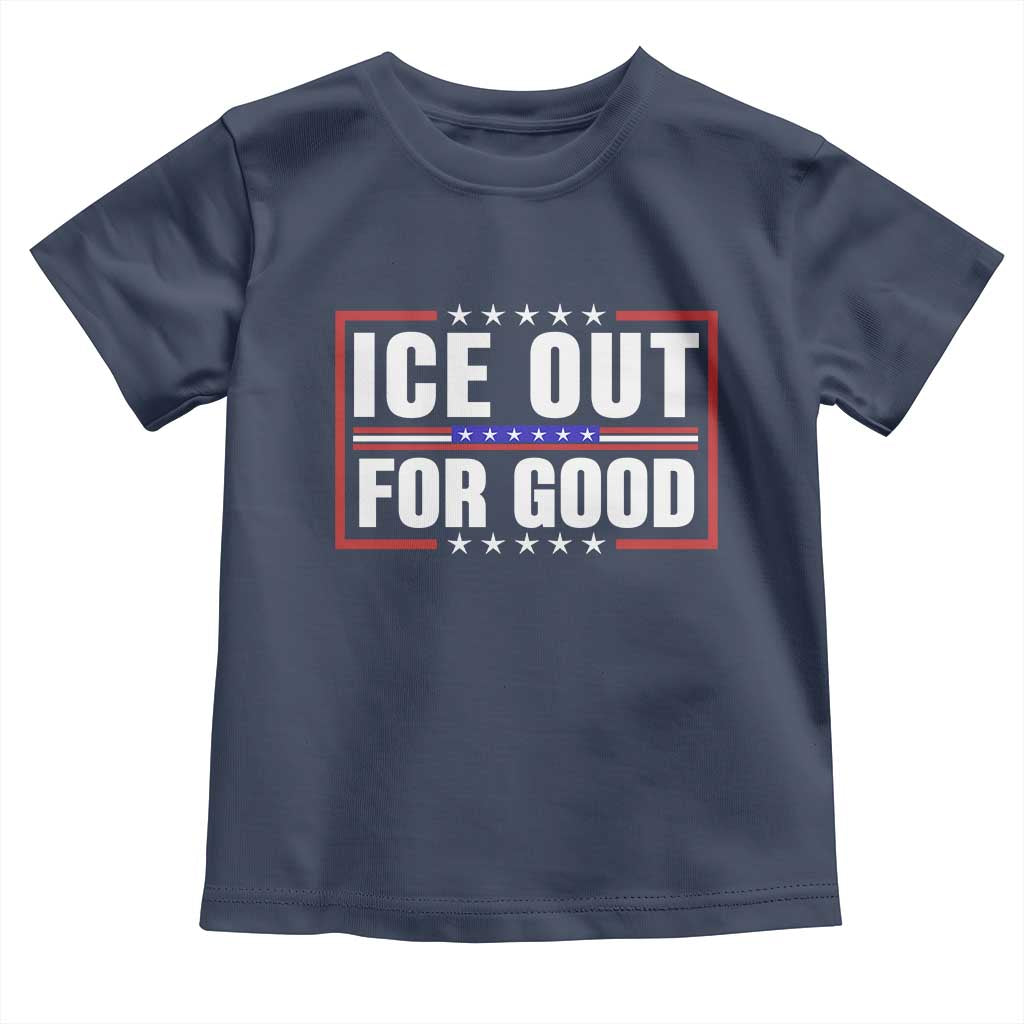 Ice Out For Good Patriotic Protest Toddler T Shirt Justice Resistance Red White and Blue TS02 Navy Print Your Wear