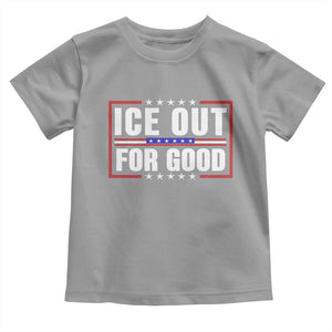 Ice Out For Good Patriotic Protest Toddler T Shirt Justice Resistance Red White and Blue TS02 Sport Gray Print Your Wear