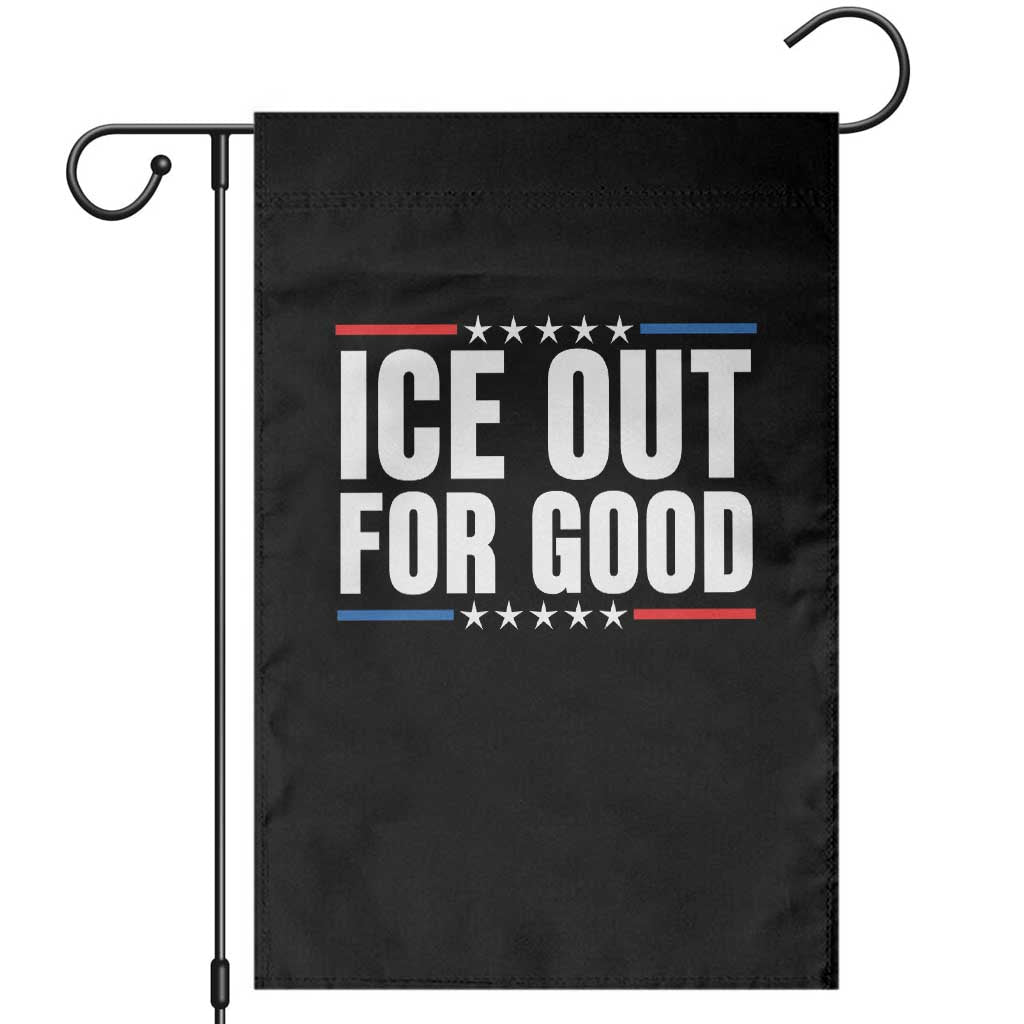 Ice Out For Good Patriotic Protest Garden Flag Justice Political Resistance TS02 Black Print Your Wear