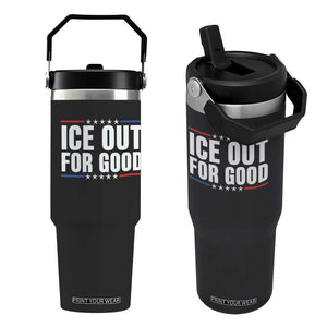 Ice Out For Good Patriotic Protest Flip Straw Tumbler Justice Political Resistance TS02 One Size: 30 oz Black Print Your Wear