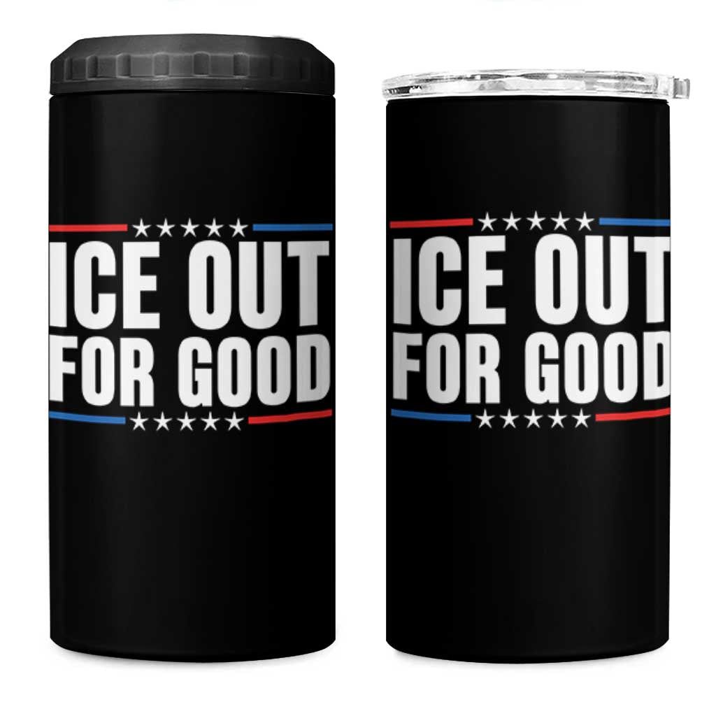Ice Out For Good Patriotic Protest 4 in 1 Can Cooler Tumbler Justice Political Resistance TS02 One Size: 16 oz Black Print Your Wear