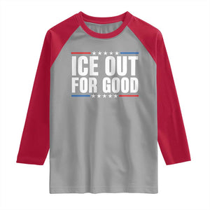 Ice Out For Good Patriotic Protest Raglan Shirt Justice Political Resistance TS02 Sport Gray Red Print Your Wear