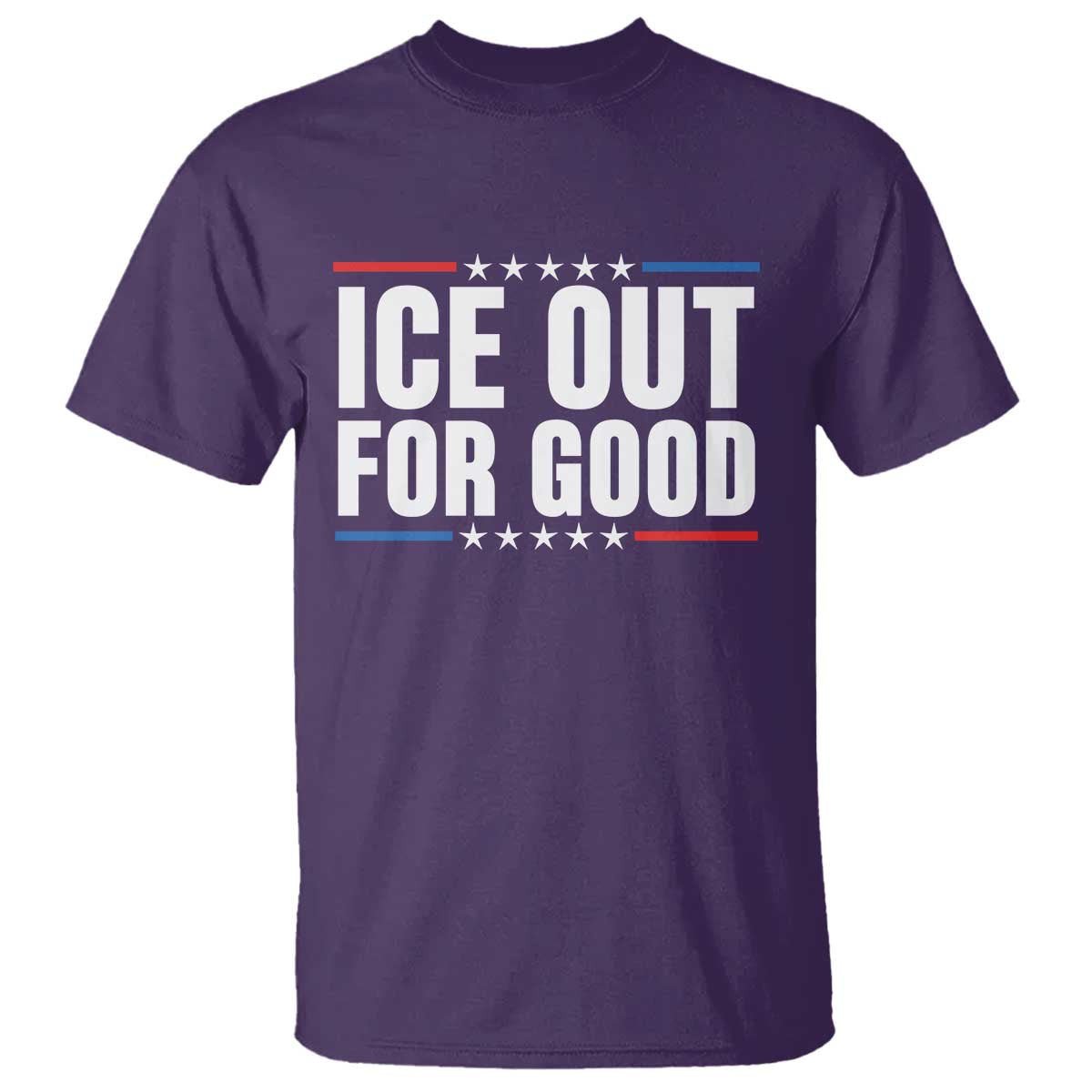 Ice Out For Good Patriotic Protest T Shirt Justice Political Resistance TS02 Purple Print Your Wear