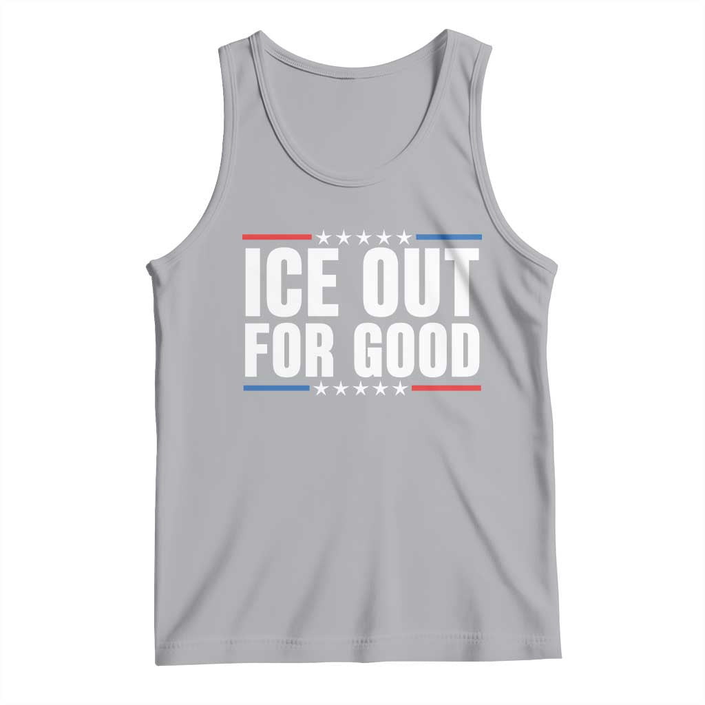 Ice Out For Good Patriotic Protest Tank Top Justice Political Resistance TS02 Athletic Heather Print Your Wear
